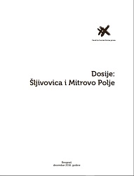 DOSSIER: Šljivovica i Mitrovo Polje