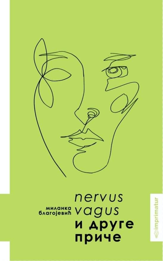 Nervus Vagus and Other Stories