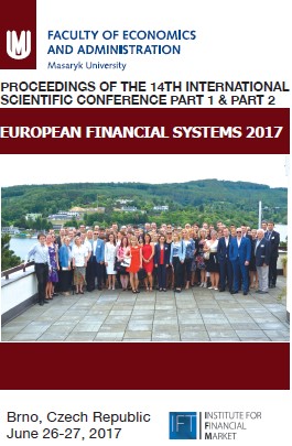 European Financial Systems 2017 - Proceedings of the 14th International Scientific Conference (Part 1)