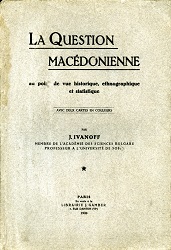 The Macedonian Question from a historical, ethnographic and statistical point of view