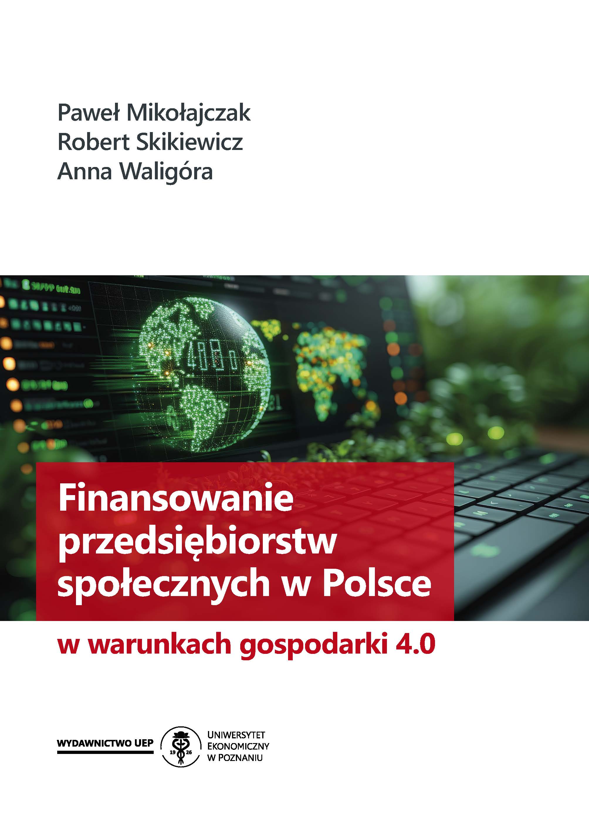 Financing of social enterprises in Poland under the conditions of economy 4.0