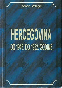 Herzegovina from 1945 until 1952: social-political and economic conditions