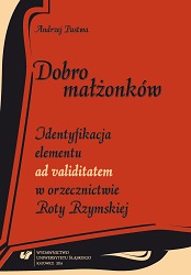 The Good of the Spouses. Identification of the ad validitatem Element in the Jurisprudence of the Roman Rota