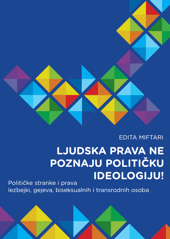 Human Rights do not Recognize Political Ideology! Political Parties and the Human Rights of Lesbian, Gay, Bisexual and Transgender People