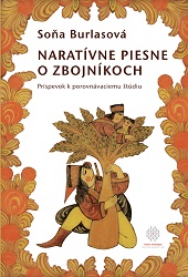 Narrative Songs about Robbers: A Contribution to the Comparison Study, Ethnological Studies, 22