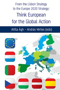 From the Lisbon Strategy to the Europe 2020 Strategy: Think European for the Global Action