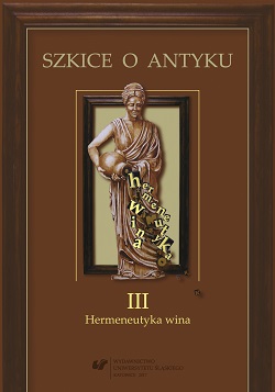 Essays on Antiquity. Vol. 3: the Hermeneutics of Wine