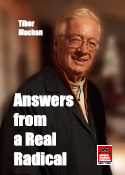 Answers from a Real Radical - Interviews with Tibor Machan