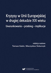 The crises in the European Union in the second decade of the 21st century. Determinants – process – implications