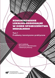 Local and regional communication in the age of media society. Vol 1: Theoretical and practical problems