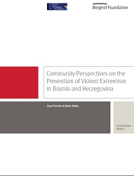 Community Perspectives on the Prevention of Violent Extremism in Bosnia and Herzegovina