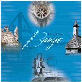 Cultural and historical monuments of Banija with an overview of history Banija from prehistory to 1881. Cover Image