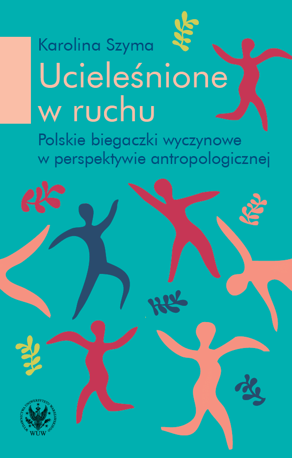 Embodied in motion: Polish female professional runners in anthropological perspective