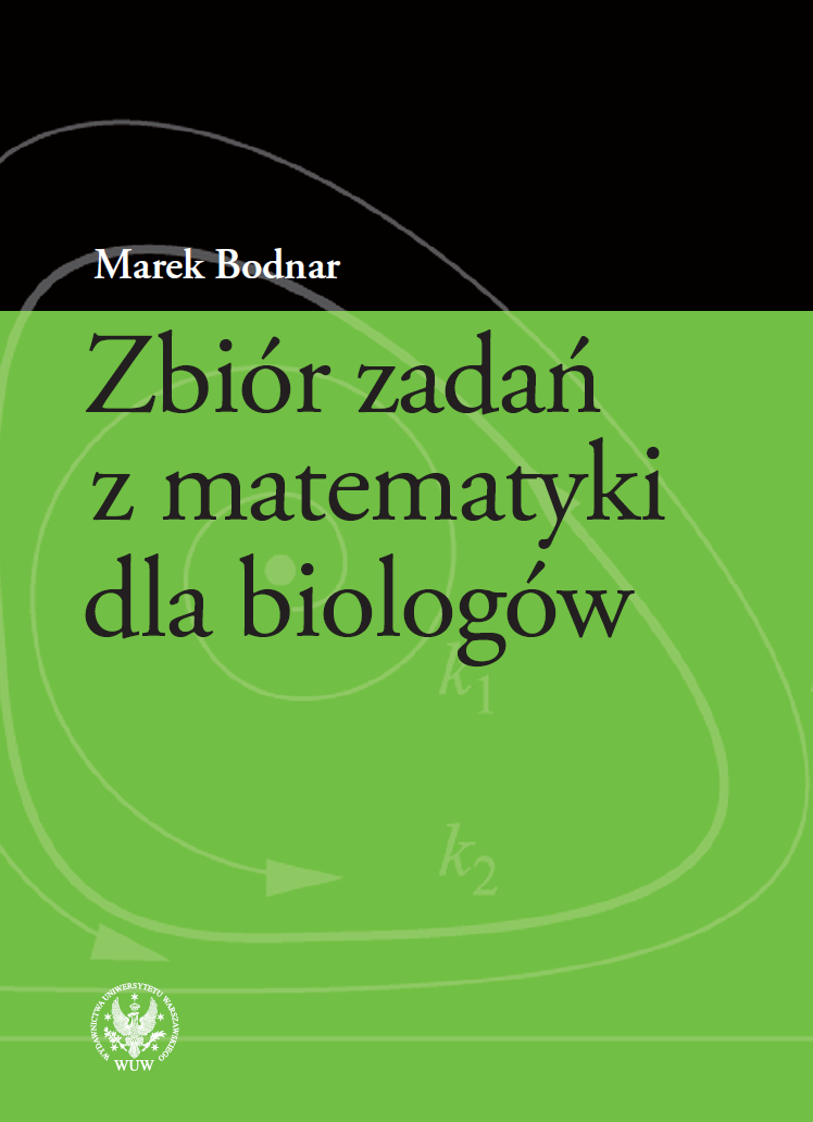 Zbiór zadań z matematyki dla biologów