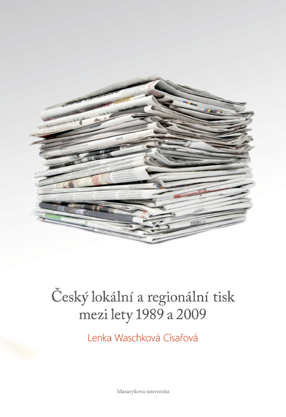 Czech local and regional print media between 1989 and 2009 Cover Image