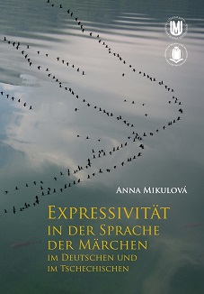 Expressivität in der Sprache der Märchen im Deutschen und im Tschechischen