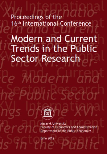 Modern and Current Trends in the Public Sector Research: Proceedings of Abstracts of the International Conference organised by the Department of Public Economics. Šlapanice, 19–20 January 2012