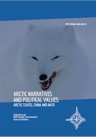 ARCTIC NARRATIVES AND POLITICAL VALUES: ARCTIC STATES, CHINA AND NATO