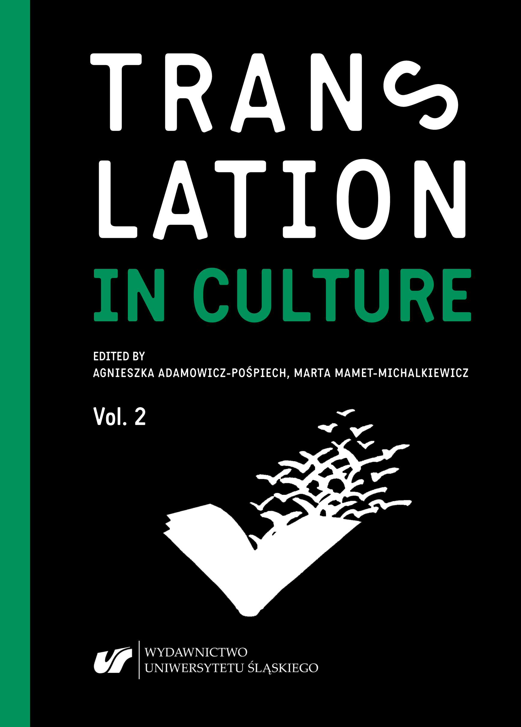 Translation in Culture. (In)fidelity in Translation. Vol. 2