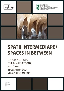 SPAŢII INTERMEDIARE / SPACES IN BETWEEN