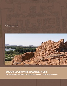 Fortresses of Upper Nubia in the light of archaeological and ethnological researches