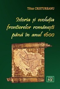 History and Evolution of Romanian Borders until 1600