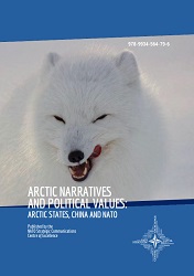 Arctic Narratives and Political Values: Arctic States, China and NATO