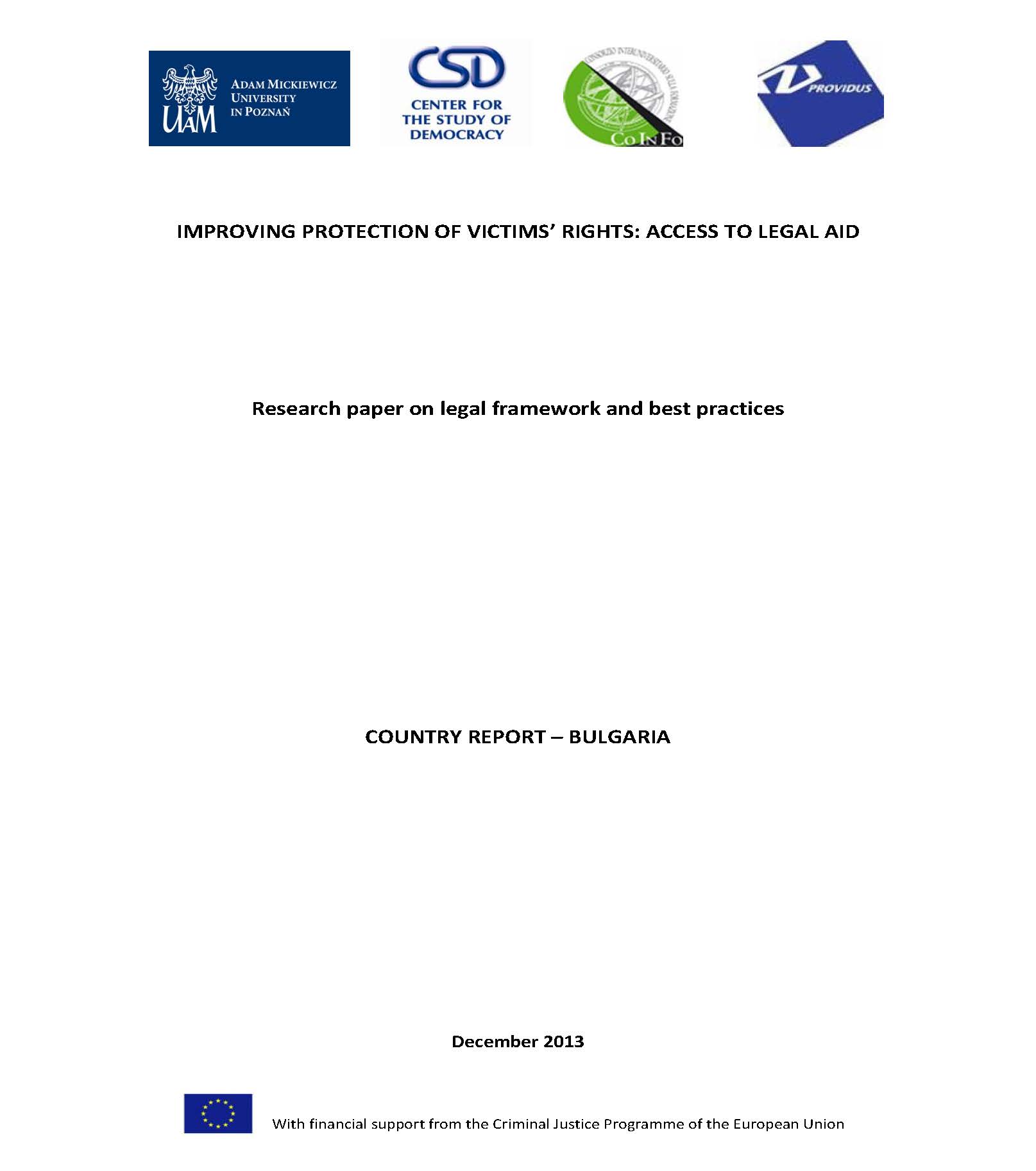 Improving Protection of Victims’ Rights: Access to Legal Aid. Research paper on legal framework and best practices. Country Report – Bulgaria