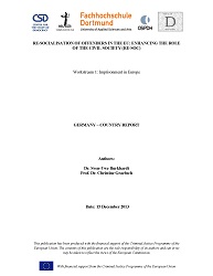 Re-socialisation of offenders in the EU: enhancing the role of the civil society (RE-SOC). Workstream 1: Imprisonment in Europe. Germany – country report