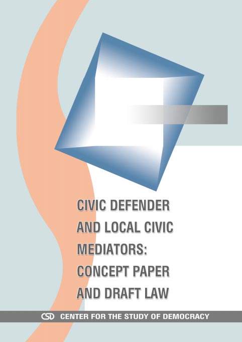 Civic Defender and Local Civic Mediators: Concept Paper and Draft Law