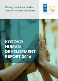 UNDP - HUMAN DEVELOPMENT REPORT 2016 - KOSOVA. Making the Labour Market work for Women and Youth