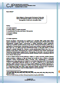 Election of delegates to the Parliament of the Federation of Bosnia and Herzegovina: Decision of the Constitutional Court of Bosnia and Herzegovina U-23/14 of 1 December 2016.