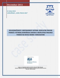 Inequality and Inefficiency of the Free Legal Aid System and the Need for the Adoption of the Law on Free Legal Aid at the Level of Bosnia and Herzegovina