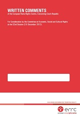 WRITTEN COMMENTS OF THE EUROPEAN ROMA RIGHTS CENTRE, CONCERNING ROMANIA (For Consideration by the Committee on the Rights of the Child at its Pre-session Working Group for the 75th Session 3-7 October 2016) Cover Image