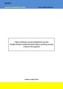 The United Nations Sustainable Development Goals. Case Study: Implementation of Sustainable Development Goals in Bosnia and Herzegovina