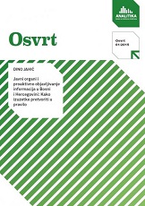 Public authorities and proactive disclosure of information in Bosnia and Herzegovina: How to make exceptions of the rule