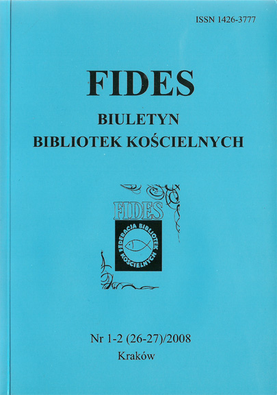 SPRAWOZDANIE Z PRACY ZARZĄDU FEDERACJI BIBLIOTEK KOŚCIELNYCH FIDES ZA OKRES OD 6.09.2007 DO 9.09.2008