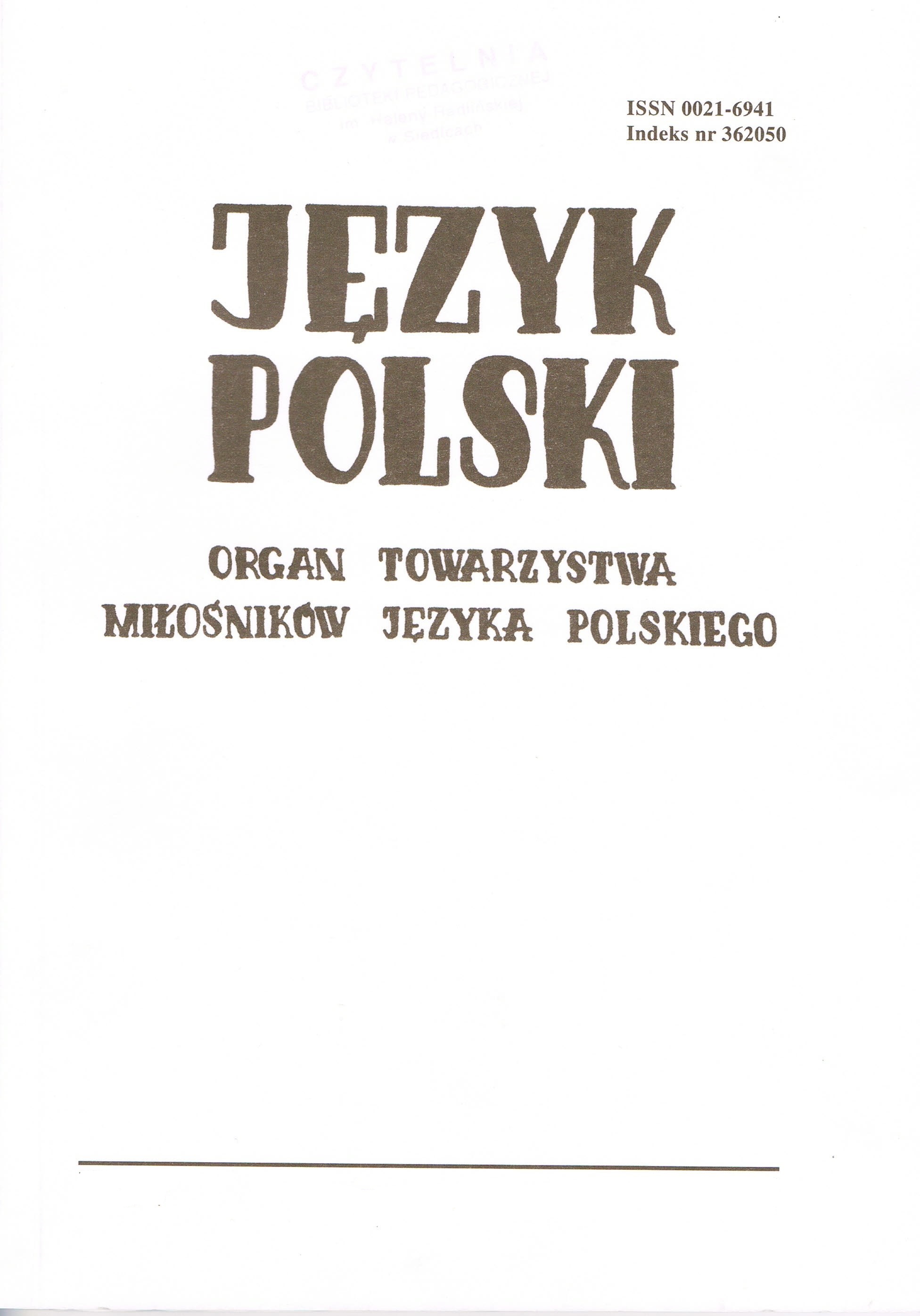 Proper names in an epistolary text and Witkacy’s idiolectal peculiarities — illustrated with an example of Letters to the wife written in the years 19 Cover Image