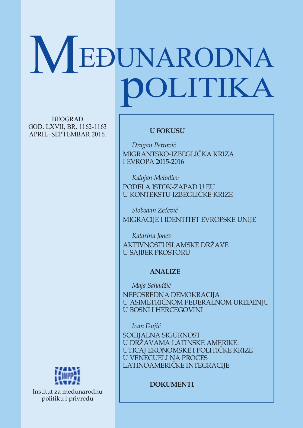 Socijalna sigurnost u državama
Latinske Amerike: uticaj ekonomske i političke krize u Venecueli na proces latinoameričke integracije