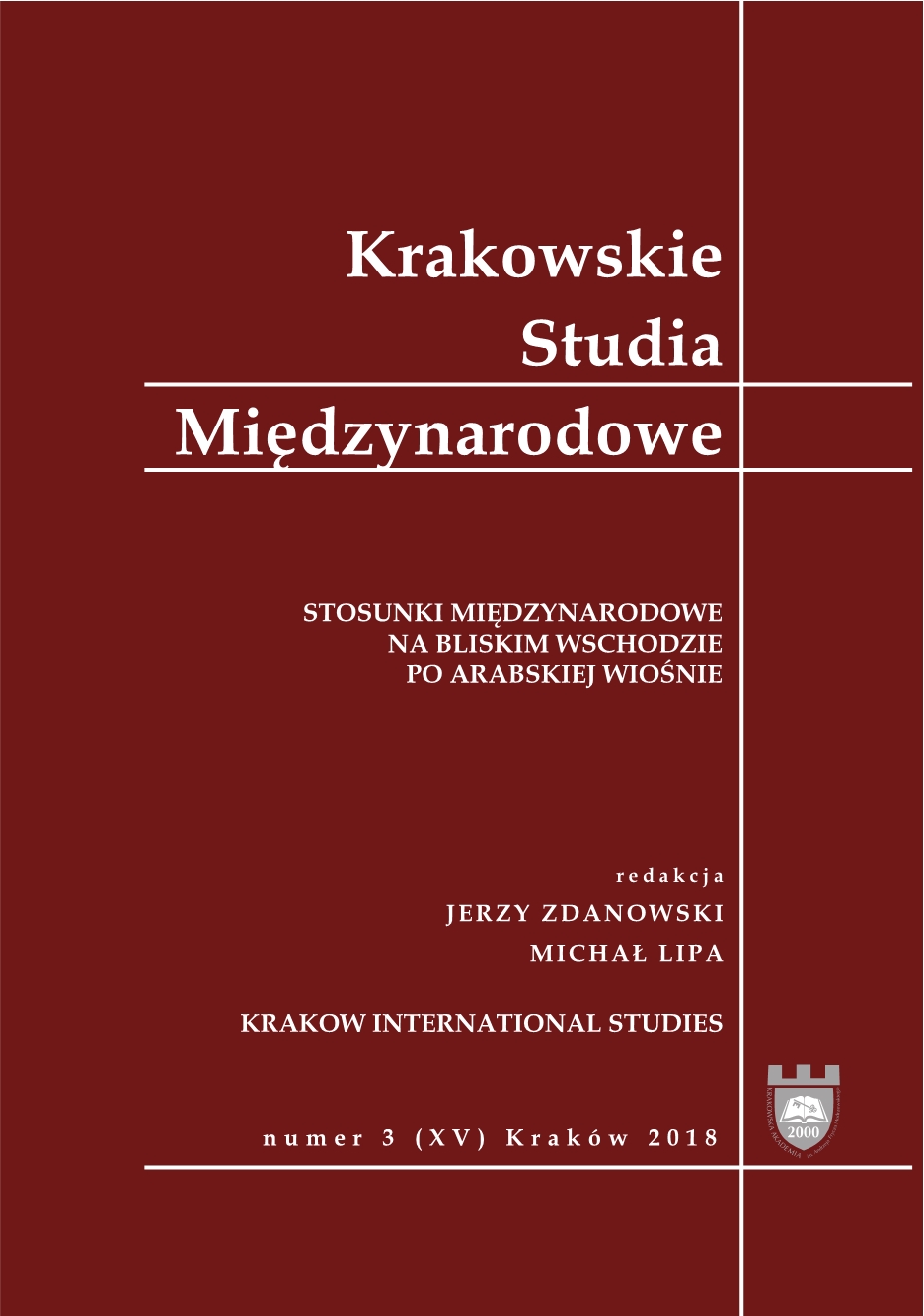 Stosunki międzynarodowe – pojęcie, zakres oraz forma z perspektywy wybranych teorii i podejść badawczych