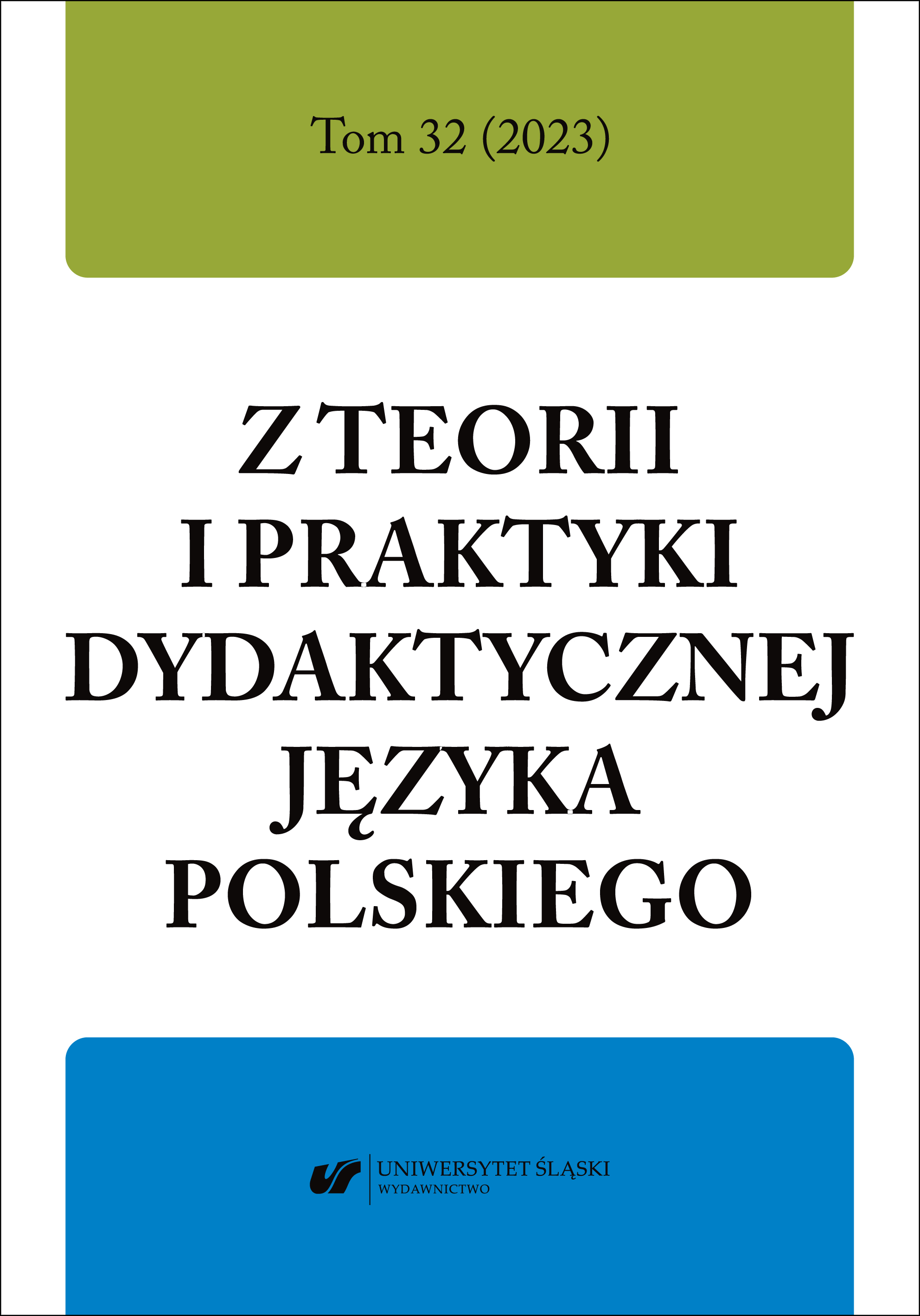 Teaching Polish as a Foreign/Second Language. A Few Words on the School-Taught Variety of Polish Cover Image