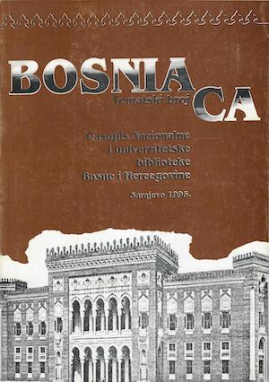 BOSNIACA - Journal of the National and University Library of Bosnia and Herzegovina